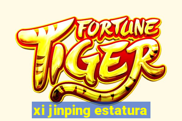 xi jinping estatura